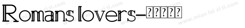 Romans lovers字体转换